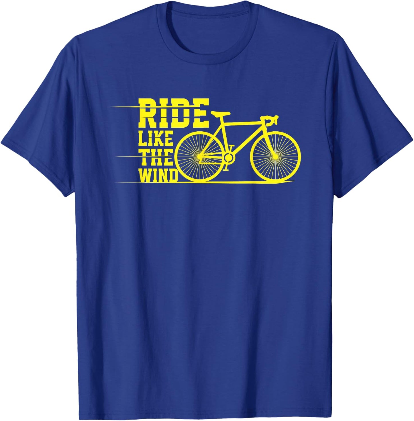 Ride Like the Wind | Cycling MTB BMX | Cyclists T-Shirt - T-Shirt | Royal