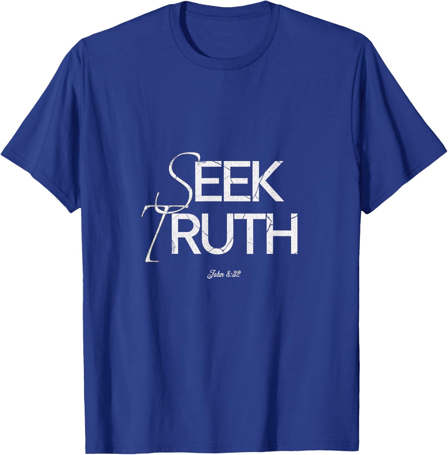 Seek truth Religious Clothing T-Shirt - T-Shirt | Royal