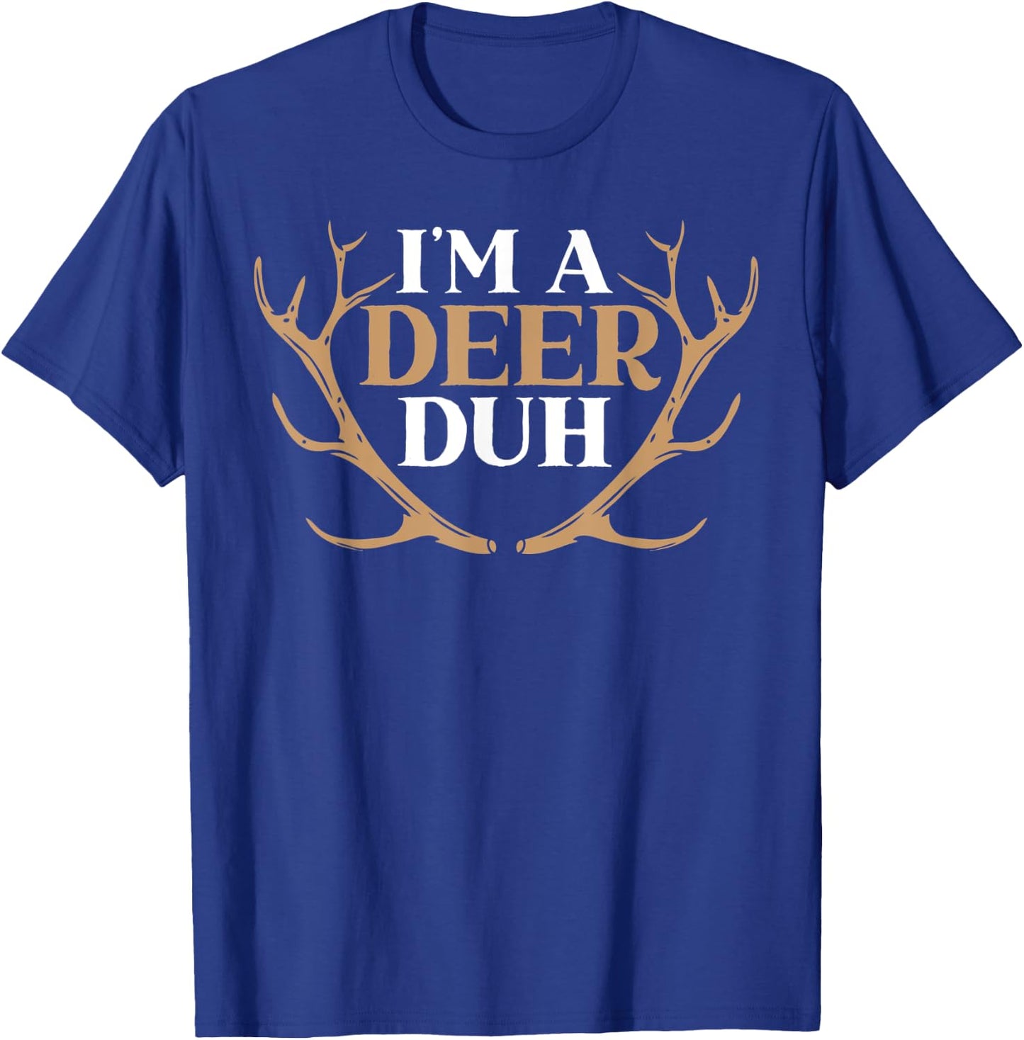 I'm a Deer Duh Halloween Easy Lazy Costume T-Shirt - T-Shirt | Royal