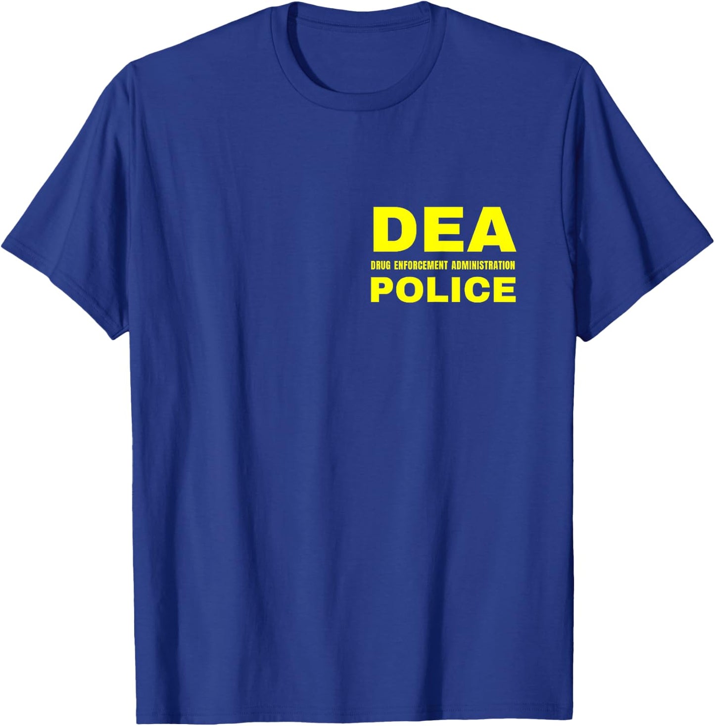 DEA Police Agent Officer Enforcement Administration T-Shirt - T-Shirt | Royal