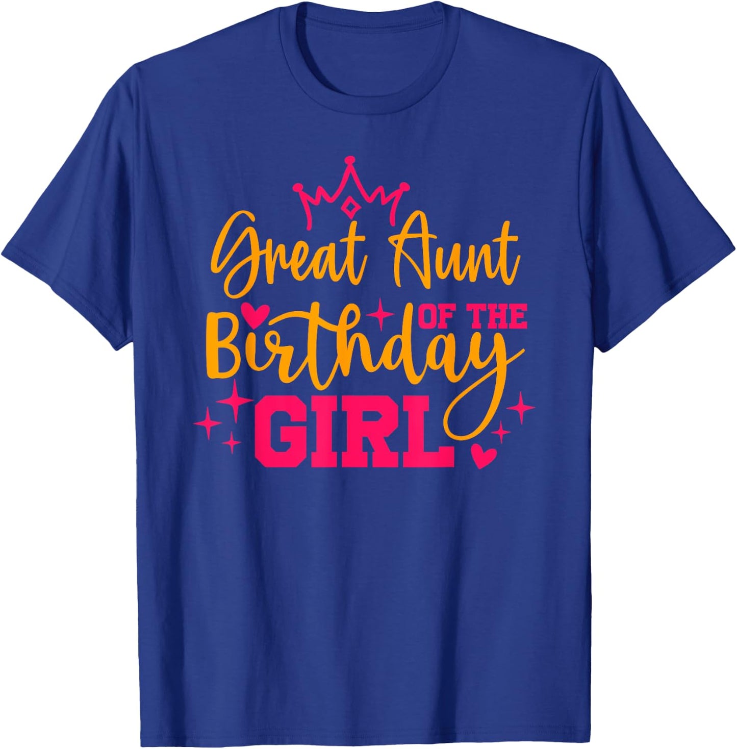 Cute Personalized Great Aunt Of The Birthday for Girl T-Shirt - T-Shirt | Royal