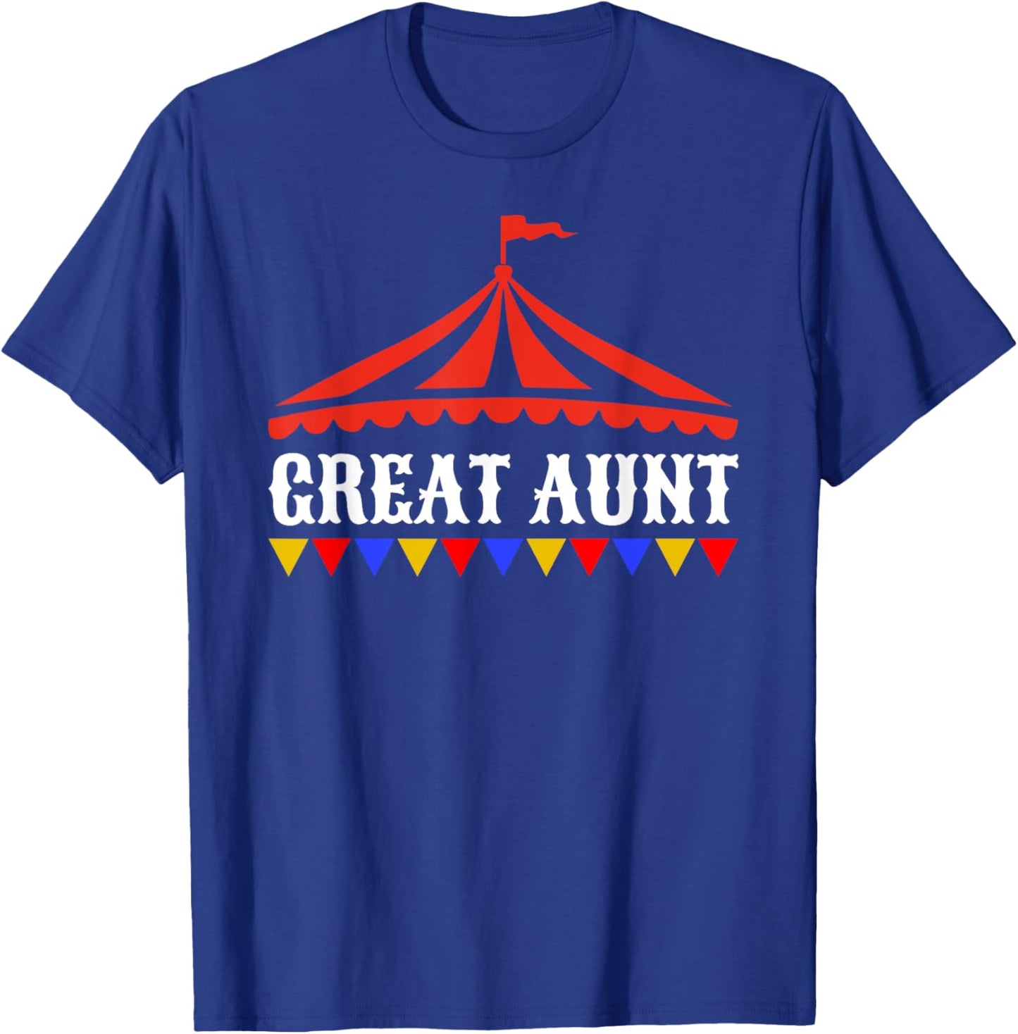 Circus Great Aunt of The Birthday Boy & Girl Carnival Family T-Shirt - T-Shirt | Royal