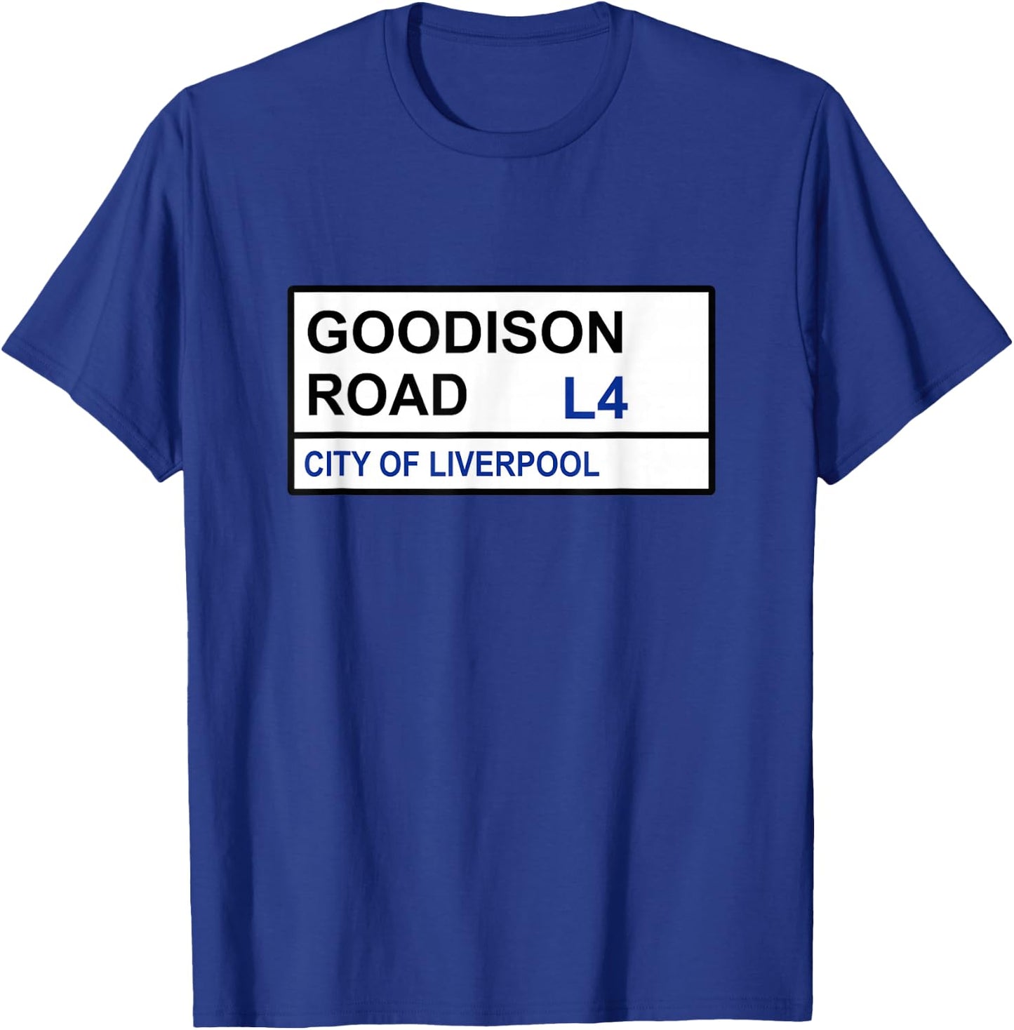 Everton Football Team Goodison Road Street Sign T-Shirt - T-Shirt | Royal