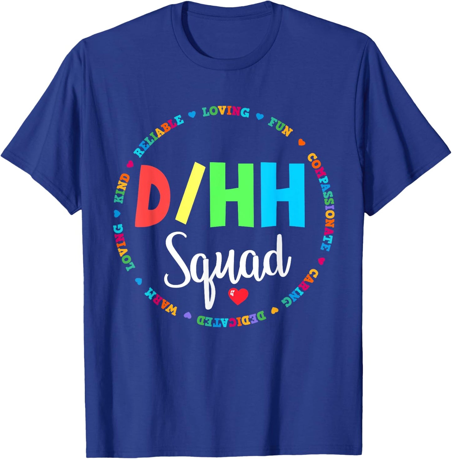 Matching D/HH Teacher Deaf Hard of Hearing ASL Squad Team Men Women Girls Kids T-Shirt - T-Shirt | Royal