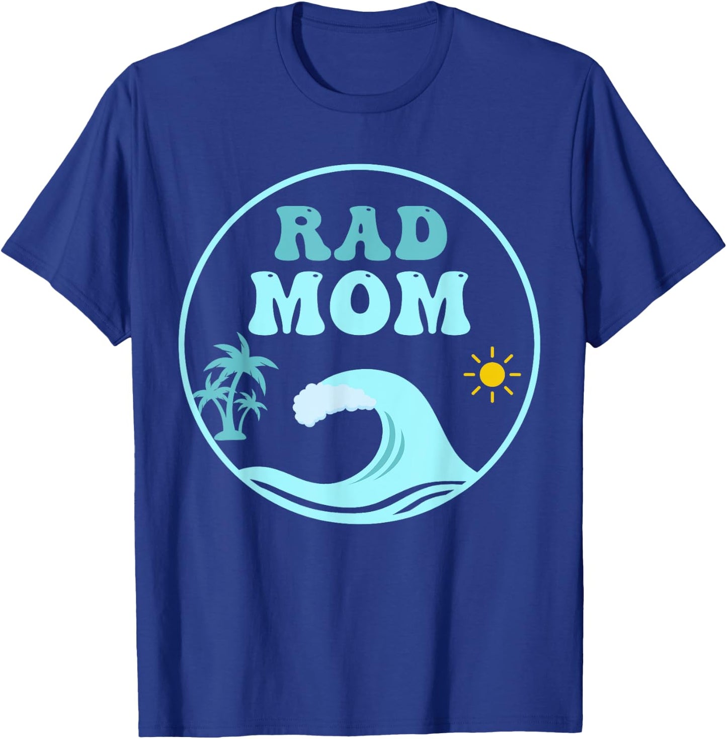 Rad Mom The Big One 1st Birthday Surf Family Matching T-Shirt - T-Shirt | Royal