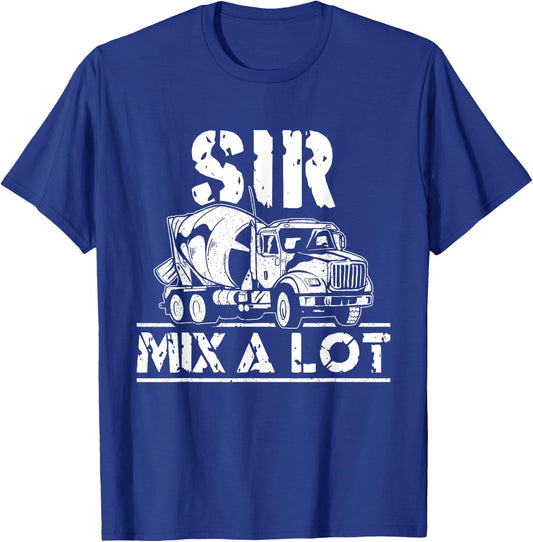Sir Mix A Lot Concrete Mixer Driver Construction Concrete T-Shirt - T-Shirt | Royal