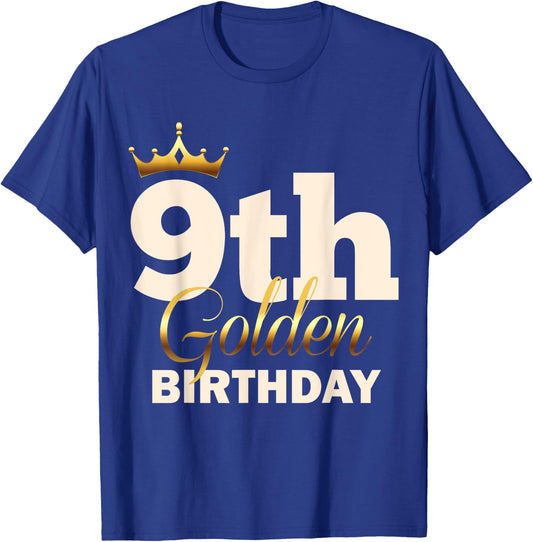 9th Golden Birthday Age Crown 9 Year Old Funny B-Day T-Shirt - T-Shirt | Royal