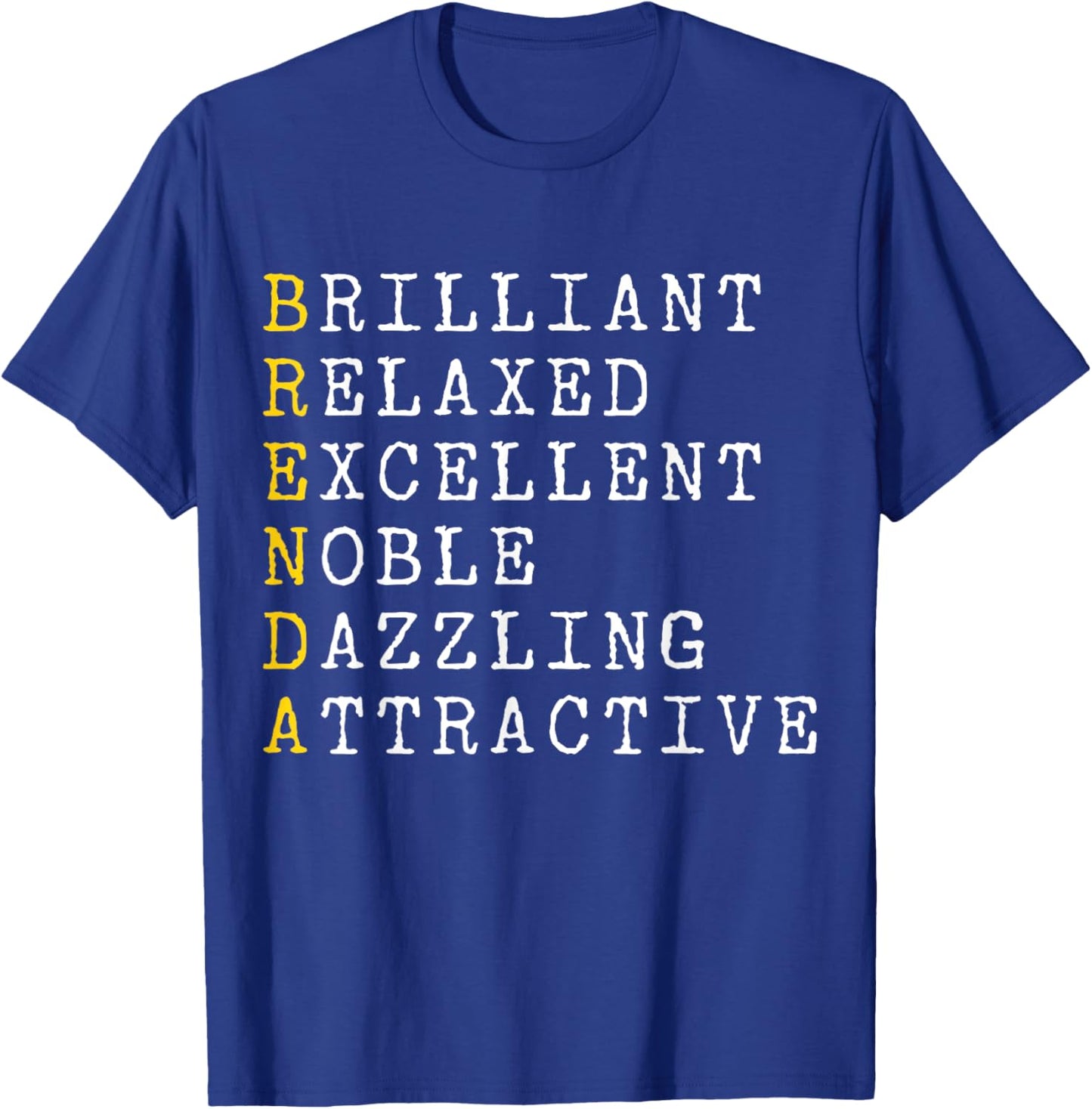 Brenda Personalized, Brenda Name, Girl Woman Brenda T-Shirt - T-Shirt | Royal