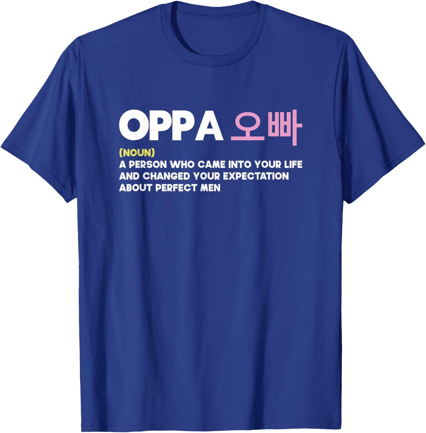 Oppa Korean Definition | KPOP T-Shirt - T-Shirt | Royal