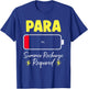 Paraprofessional Summer Recharge Required Last Day School T-Shirt - T-Shirt | Royal