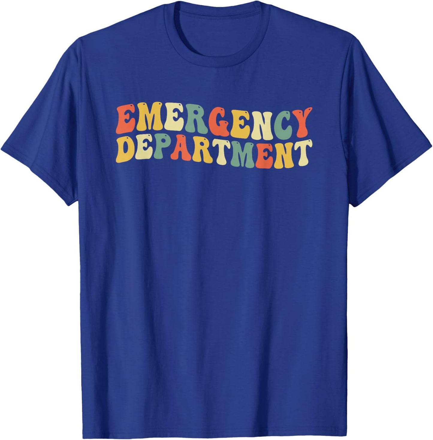 Emergency Department Emergency Room Healthcare Nursing Nurse T-Shirt - T-Shirt | Royal