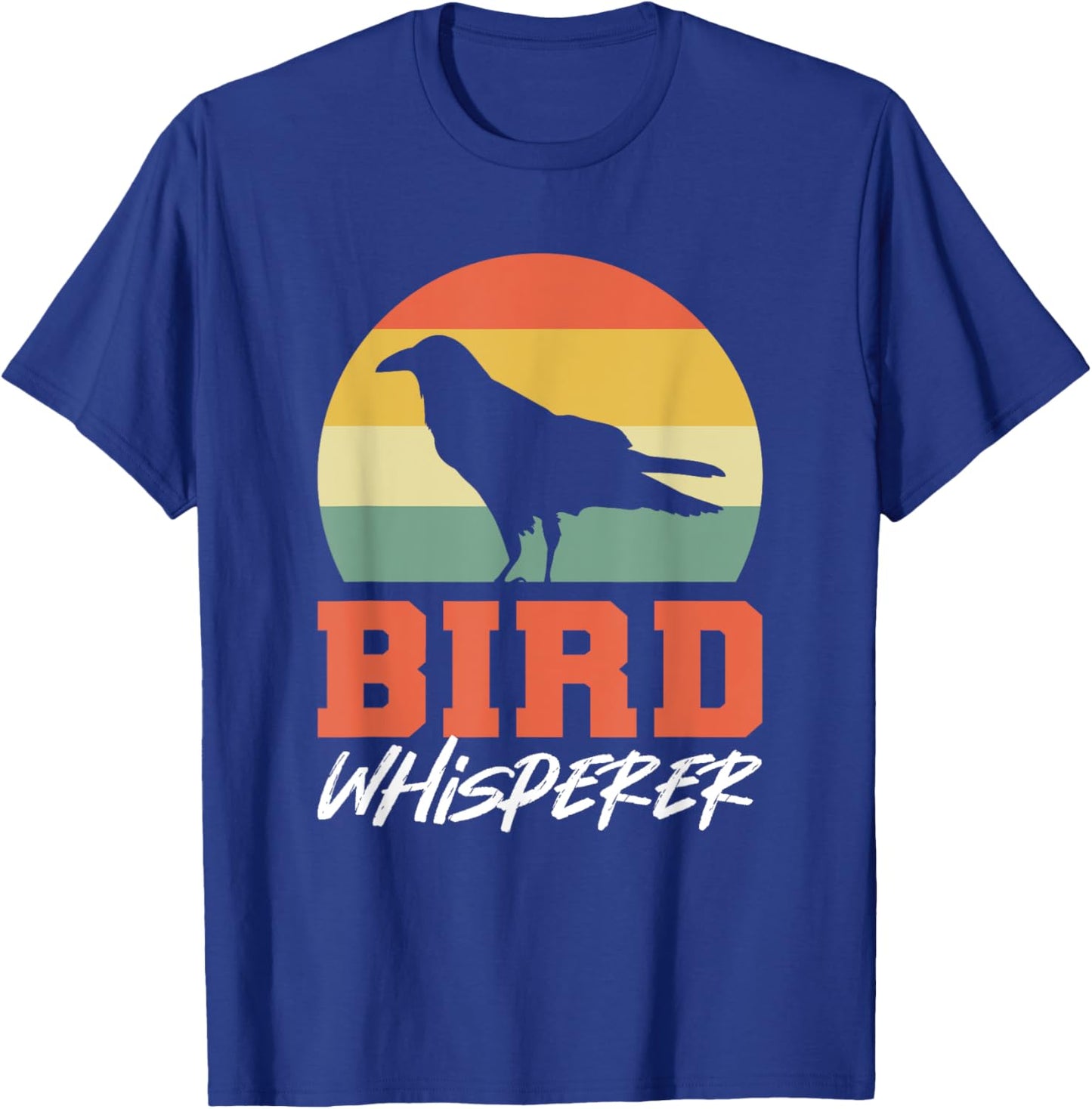 Bird Whisperer Birds Owner T-Shirt - T-Shirt | Royal