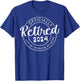 Officially Retired 2024 Not My Problem Anymore Funny Family T-Shirt - T-Shirt | Royal