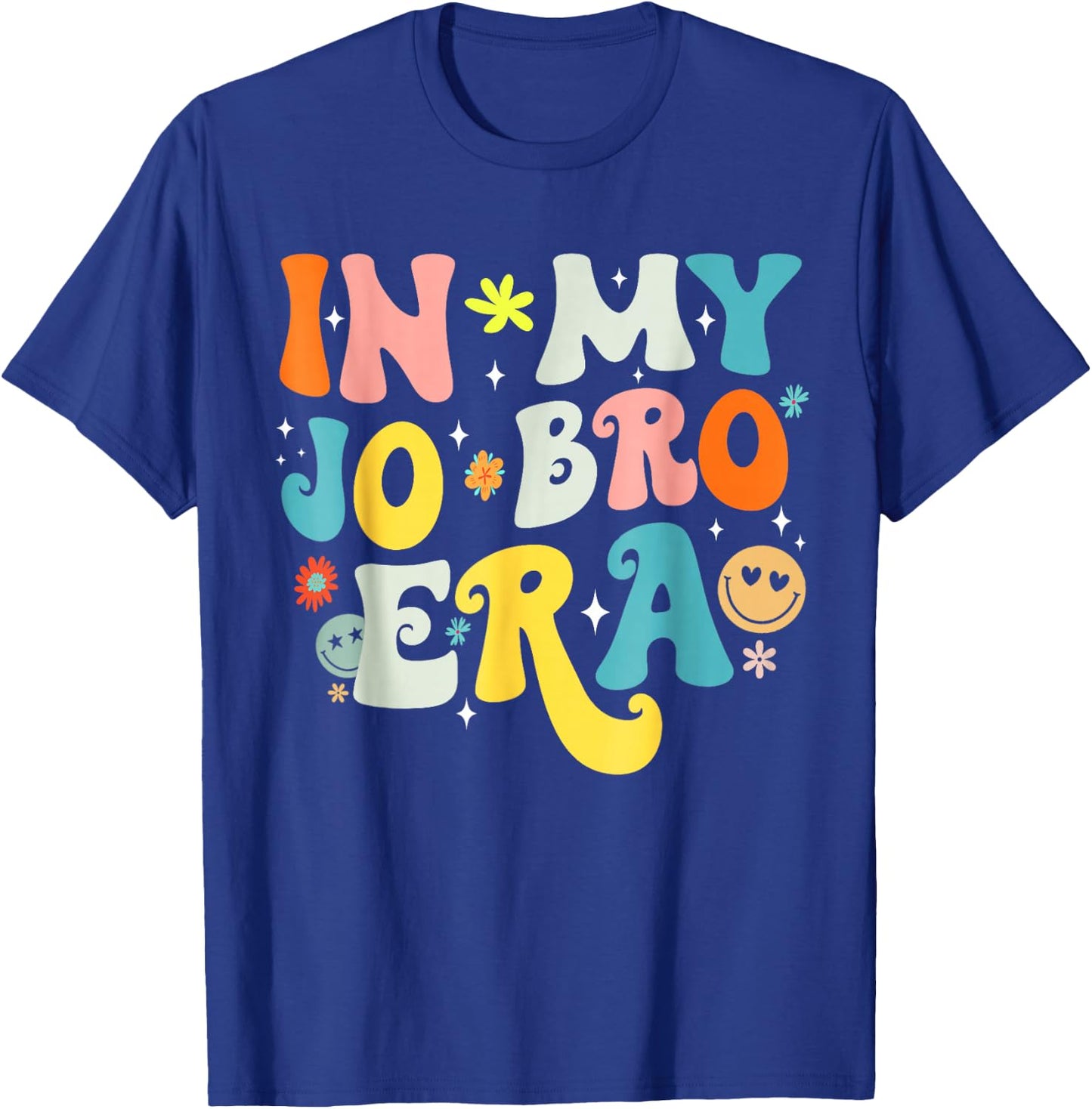 In My Jo Bro Era Funny Groovy Retro In My Job Bro Era T-Shirt - T-Shirt | Royal
