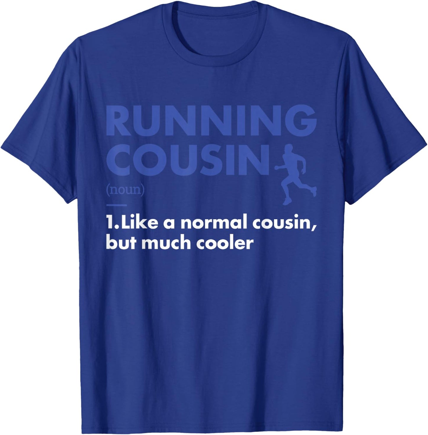Sport Cousin Definition Running T-Shirt - T-Shirt | Royal