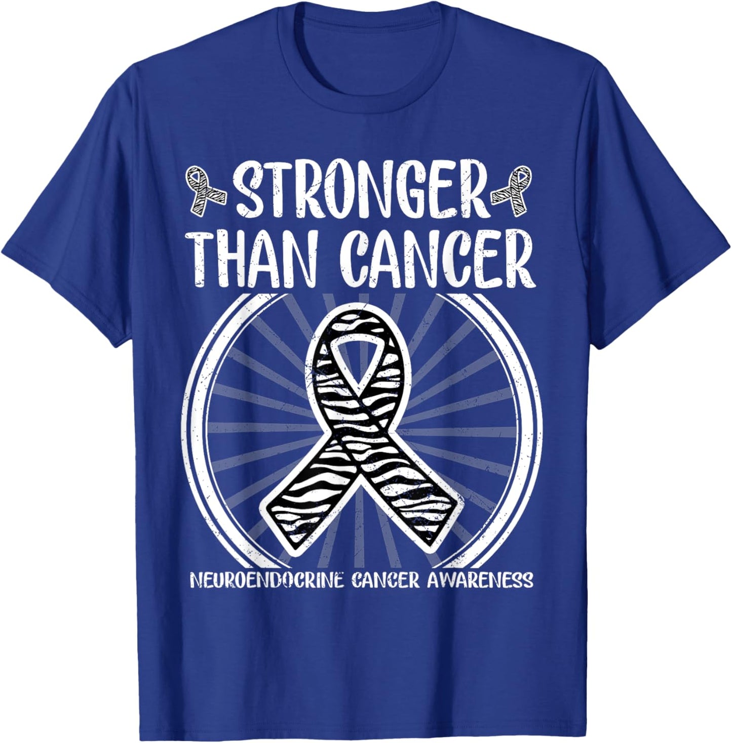 Stronger than cancer neuroendocrine Awareness Zebra ribbon T-Shirt - T-Shirt | Royal