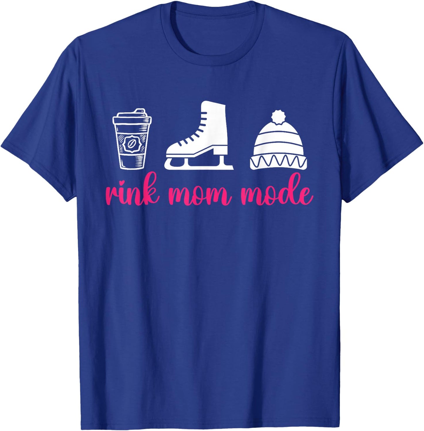 Rink Mom Mode Figure Skating Mom Of A Figure Skater Mama T-Shirt - T-Shirt | Royal
