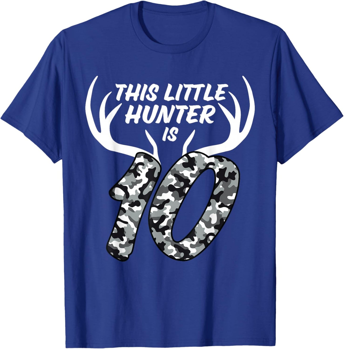 10 Year Old Birthday Shirt Boy Deer Hunting Theme Camo 10th T-Shirt - T-Shirt | Royal