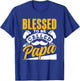 Blessed To Be Called Papa Dad Father's Day Father Daddy T-Shirt - T-Shirt | Royal