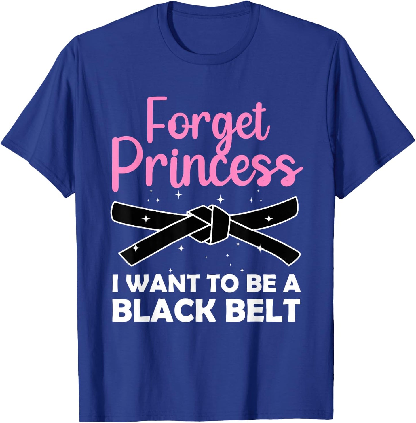 Funny Karate Design Girls Black Belt Martial Arts Small T-Shirt - T-Shirt | Royal