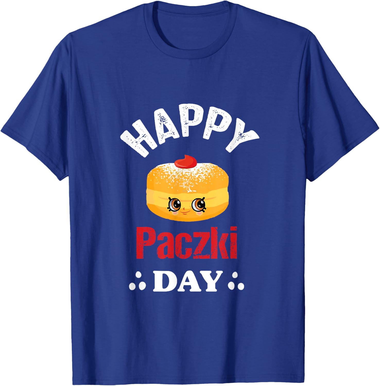 Funny Happy Paczki Day polish, Fat Thursday Donut Poland T-Shirt - T-Shirt | Royal