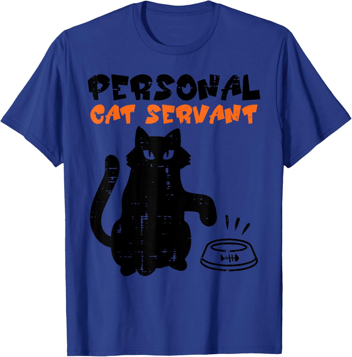 Black Cat Personal Servant Funny Fur Mom Dad Men Women Kids T-Shirt - T-Shirt | Royal