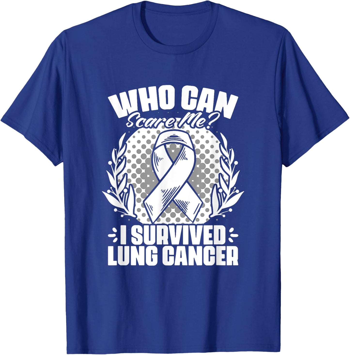 I Survived Lung Cancer Warrior Support Lung Cancer Survivor T-Shirt - T-Shirt | Royal