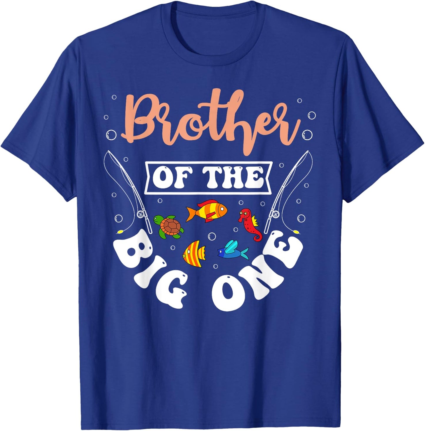 Brother Of The Big One Fishing Birthday Party Bday T-Shirt - T-Shirt | Royal