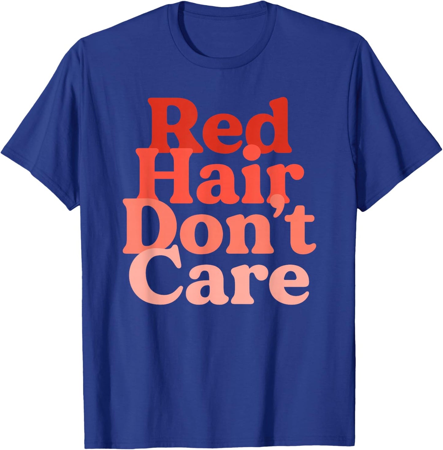 Red Hair Don't Care Funny Redhead Retro Ginger Women T-Shirt - T-Shirt | Royal