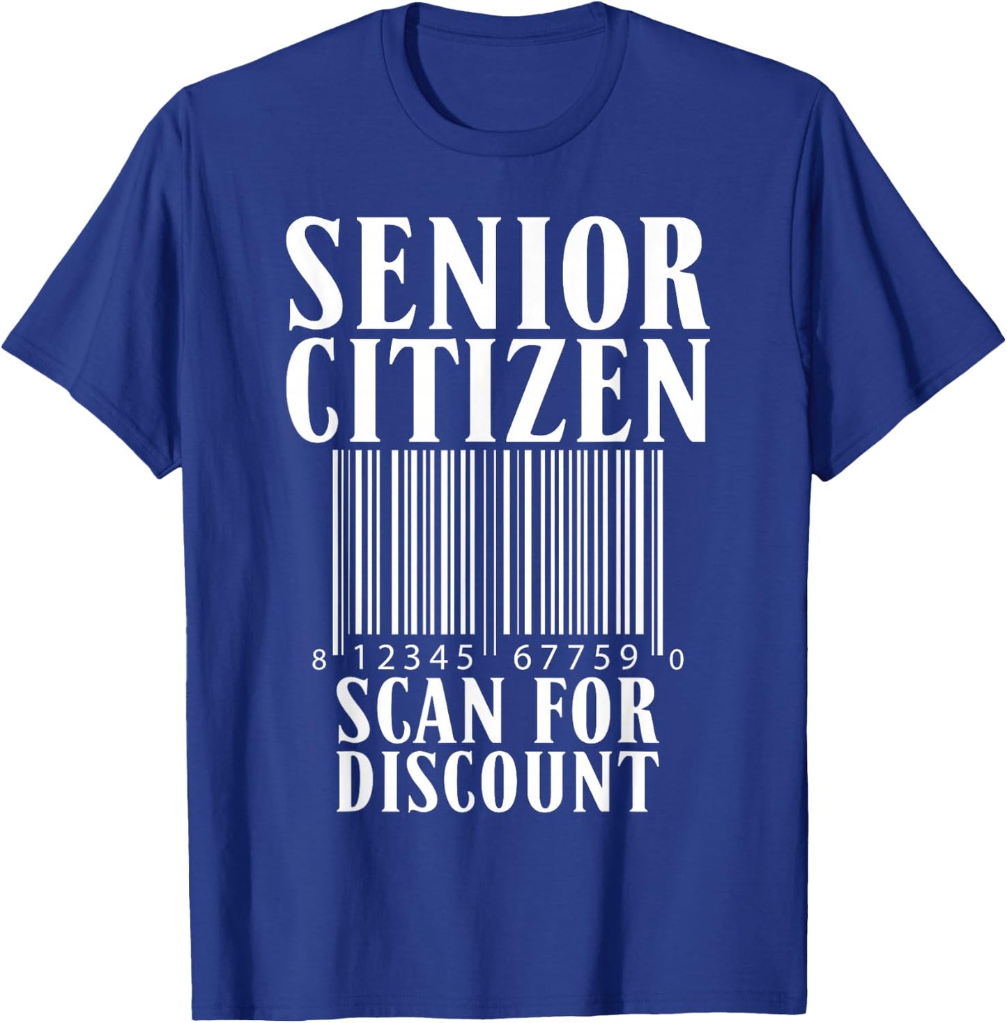 Senior Citizen Scan For Discount Old Age Retired Pensioners T-Shirt - T-Shirt | Royal