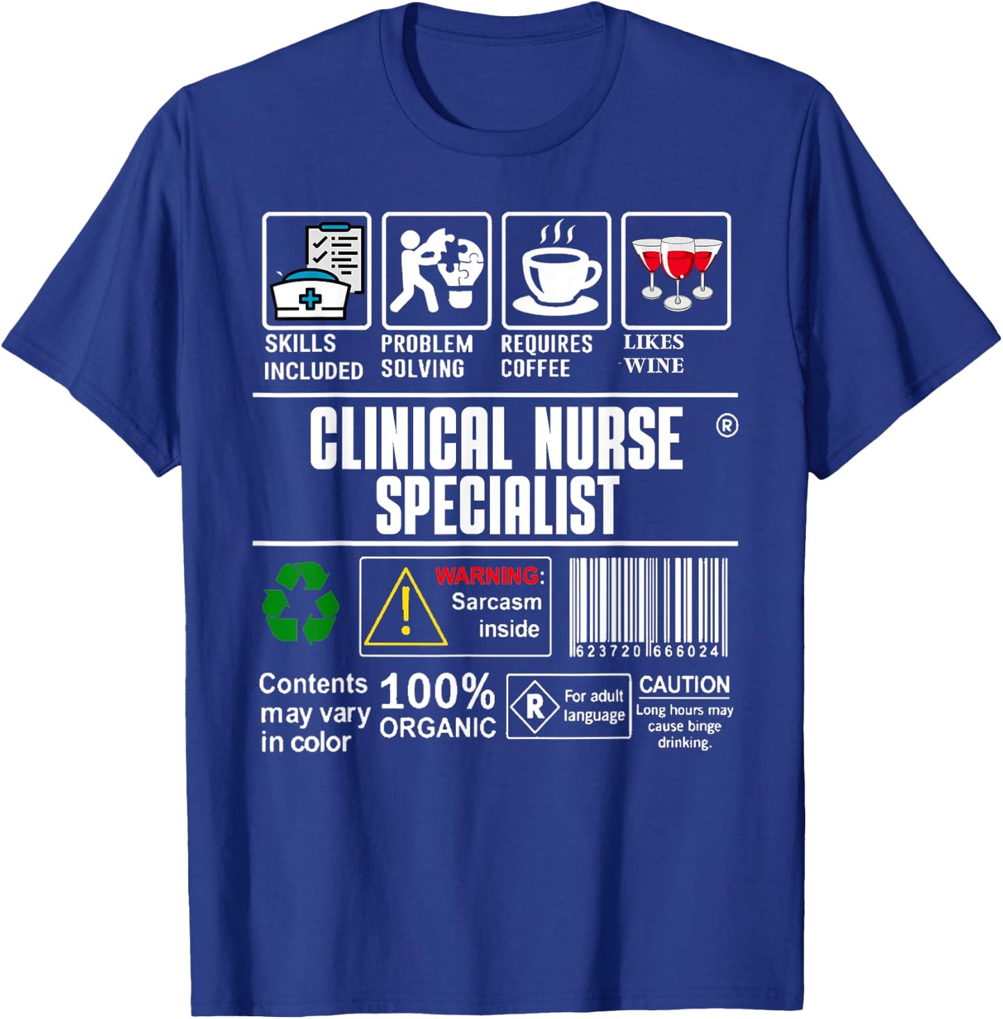 Clinical Nurse Specialist Skills Included Problem Solving T-Shirt - T-Shirt | Royal