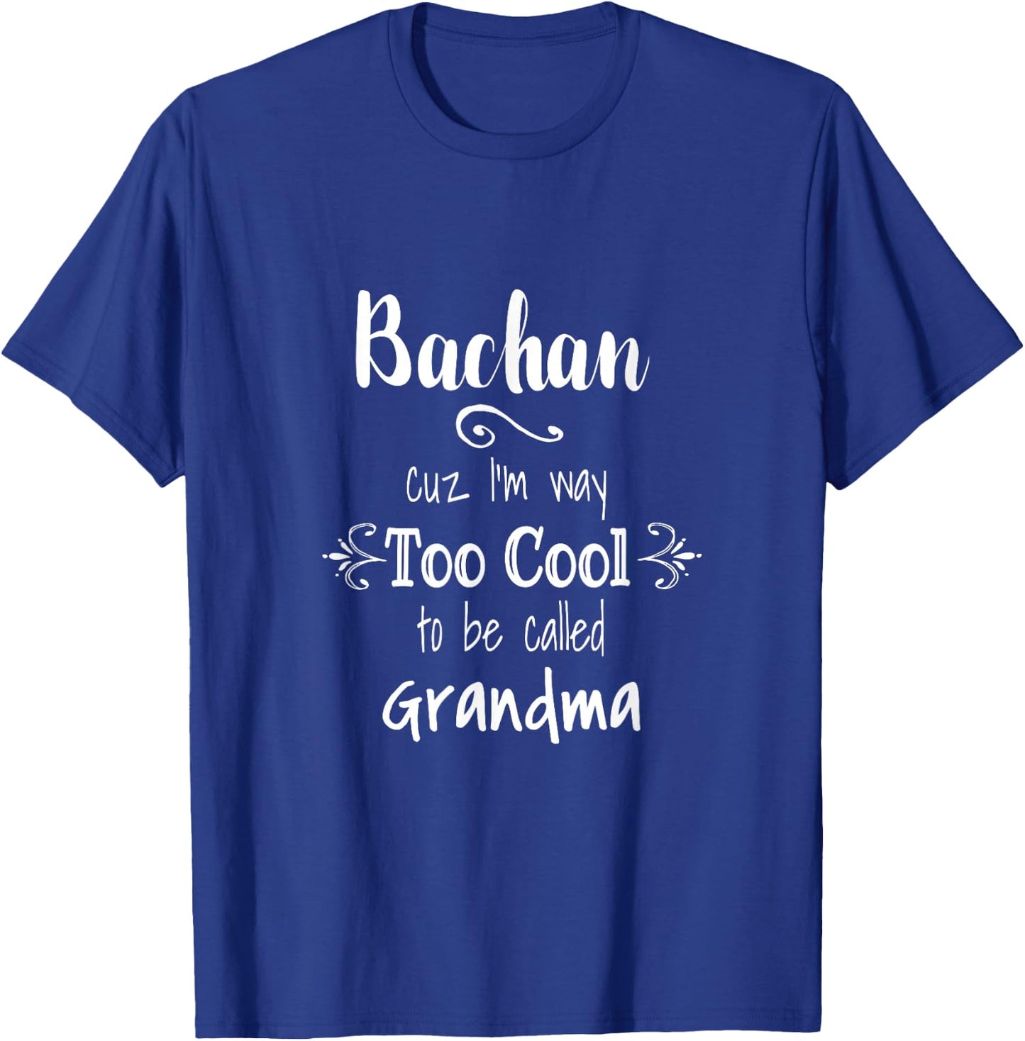 Unique Christmas Birthday Mother's Day Gifts Shop Too Cool Bachan Japan Japanese Grandma T-Shirt - T-Shirt | Royal