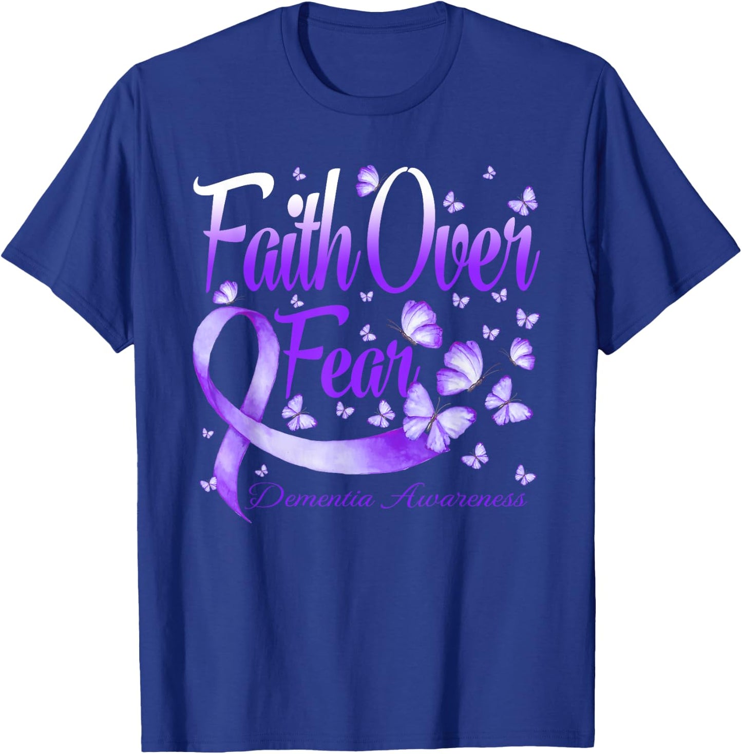 Faith Over Fear Dementia Awareness Butterfly T-Shirt - T-Shirt | Royal