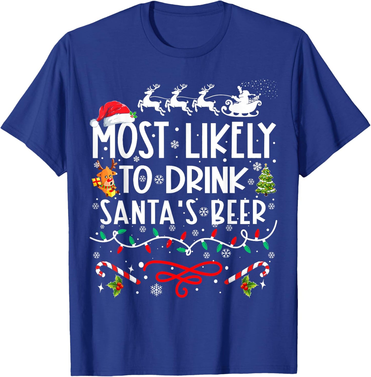 Most Likely To Drink Santa's Beer Family Christmas T-Shirt - T-Shirt | Royal