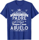 La Mejor Cosa De Tenerte Como Padre - Grandfather Grandpa T-Shirt - T-Shirt | Royal