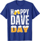 DAVE Name Matching Birthday Beer Funny Christmas Gifts Idea T-Shirt - T-Shirt | Royal