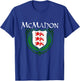 McMahon Surname Irish Clan Tartan Badge Ireland T-Shirt - T-Shirt | Royal