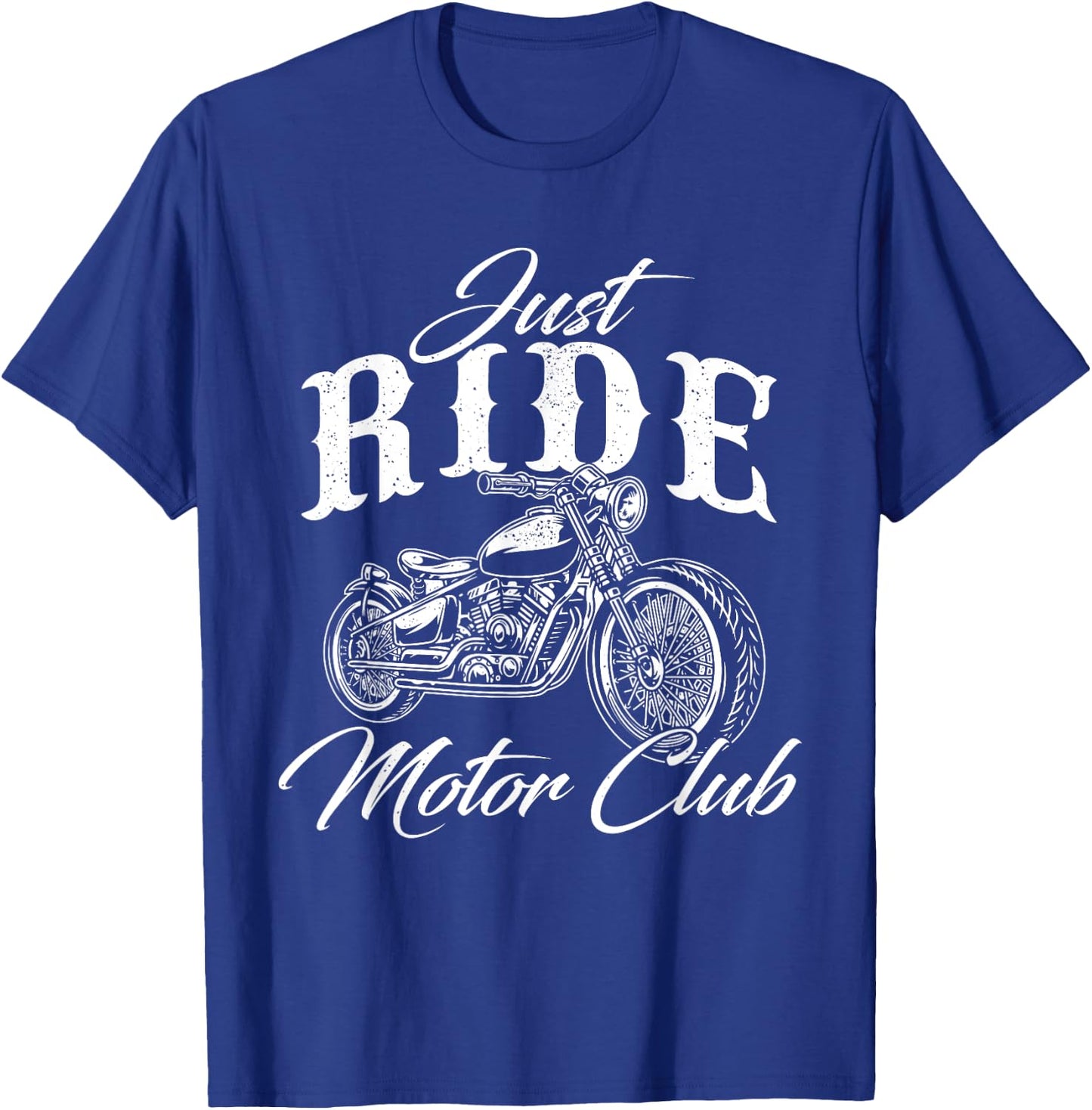 Just Ride Motor Club - Biker Motorcycle Rider T-Shirt - T-Shirt | Royal