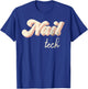 Vintage Nail Technician Retro Nail Hustler Nail Tech T-Shirt - T-Shirt | Royal
