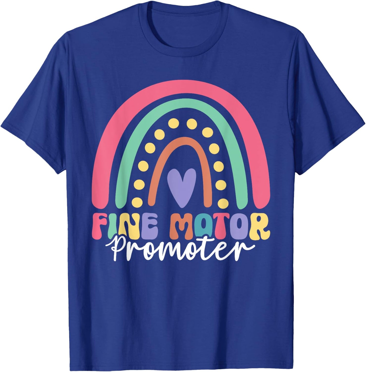 Fine Motor Promoter Ot Occupational Therapy Month Therapist T-Shirt - T-Shirt | Royal
