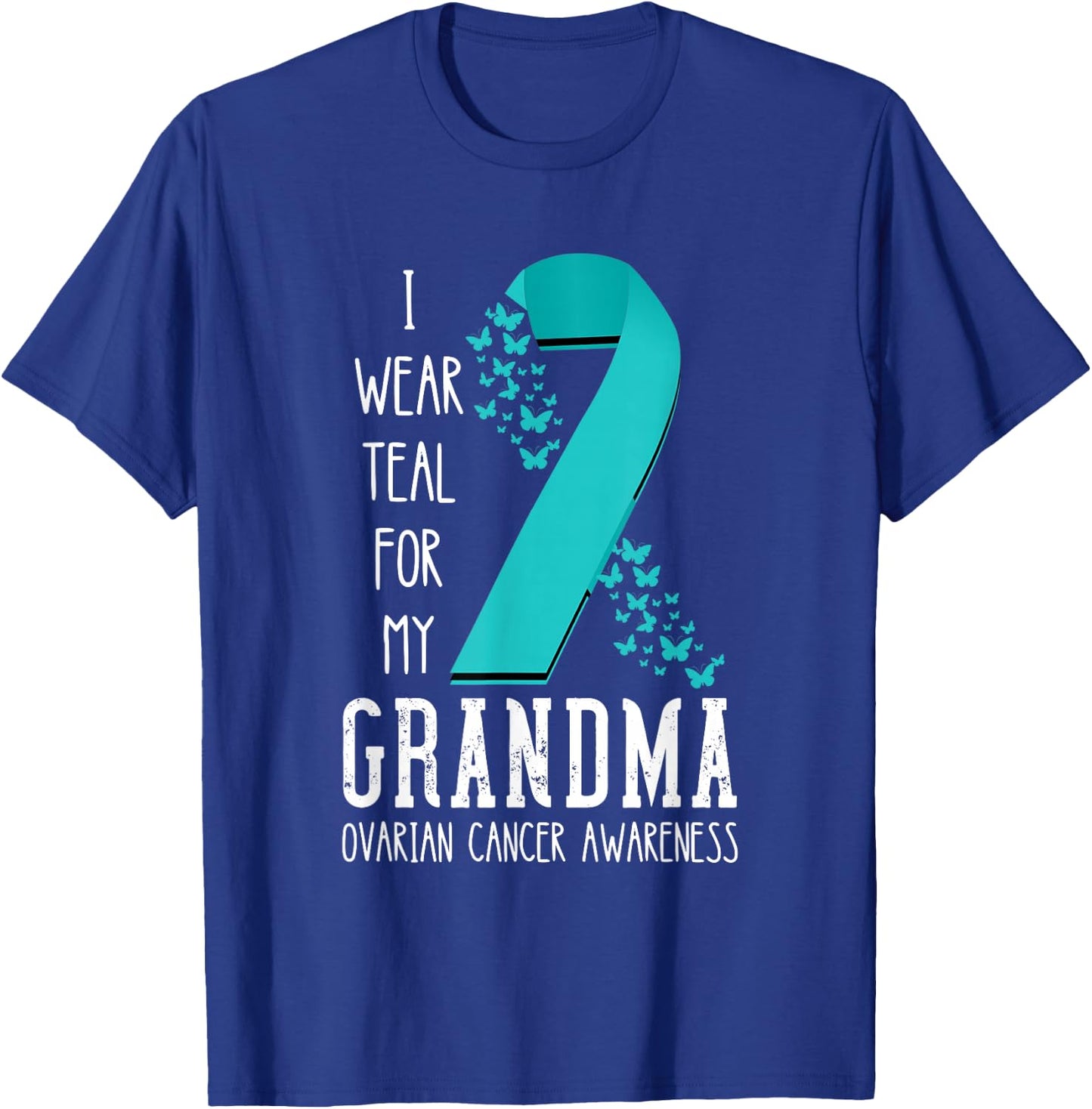 Ovarian Cancer Awareness Grandma Ribbon Ovarian Cancer T-Shirt - T-Shirt | Royal