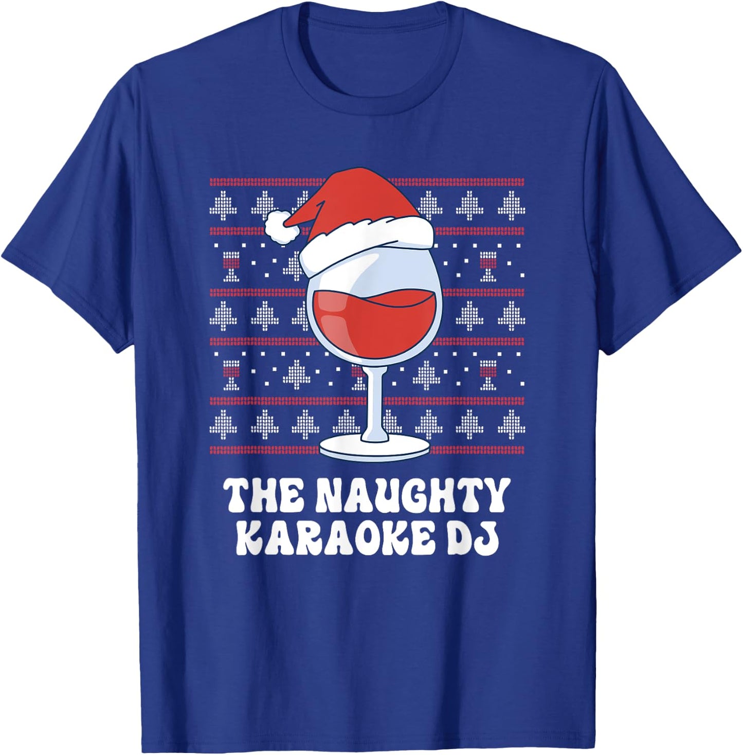 The Naughty Karaoke DJ Funny Christmas T-Shirt - T-Shirt | Royal