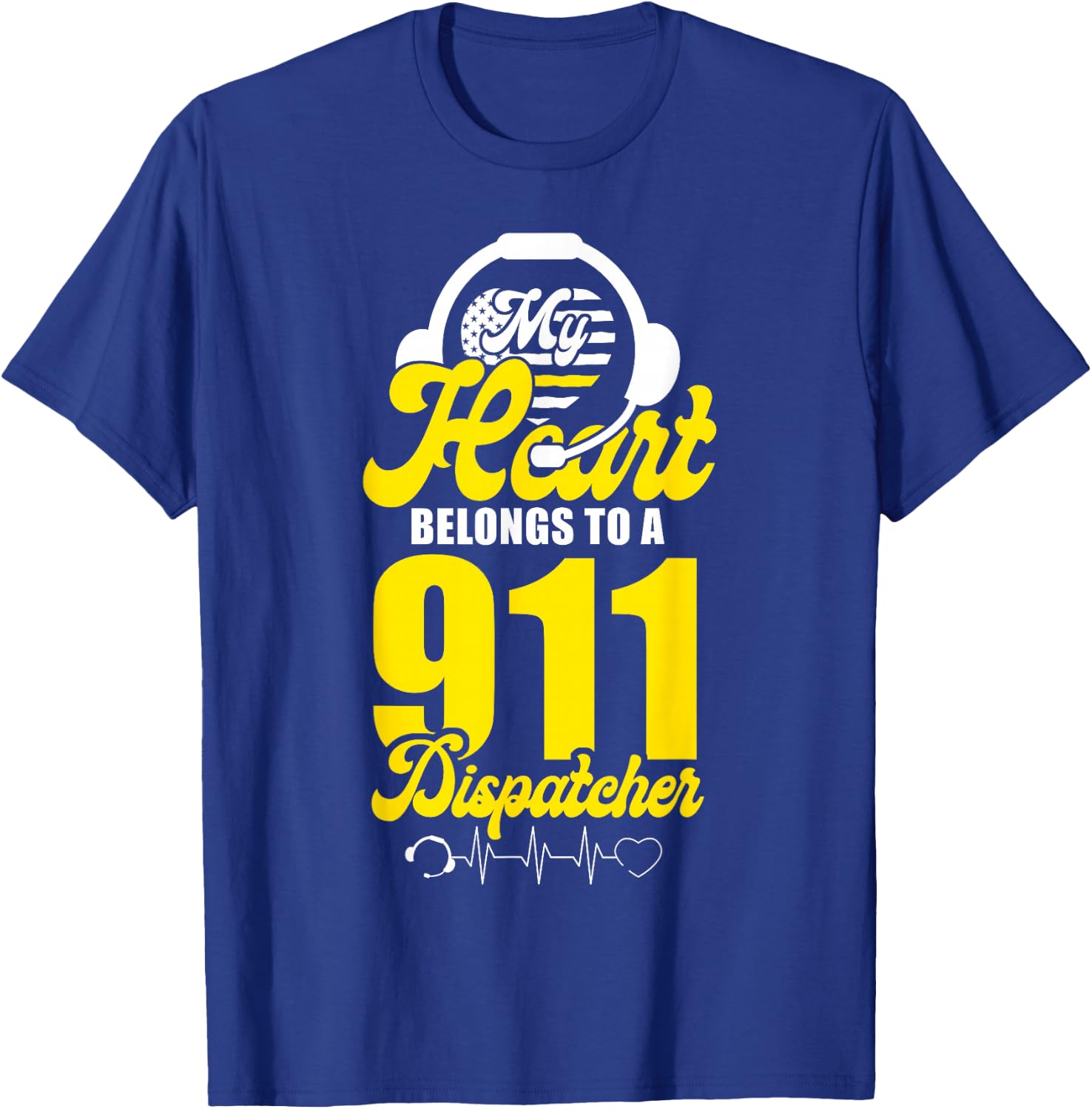 911 Dispatcher Thin Gold Yellow Line Girlfriend Wife My T-Shirt - T-Shirt | Royal