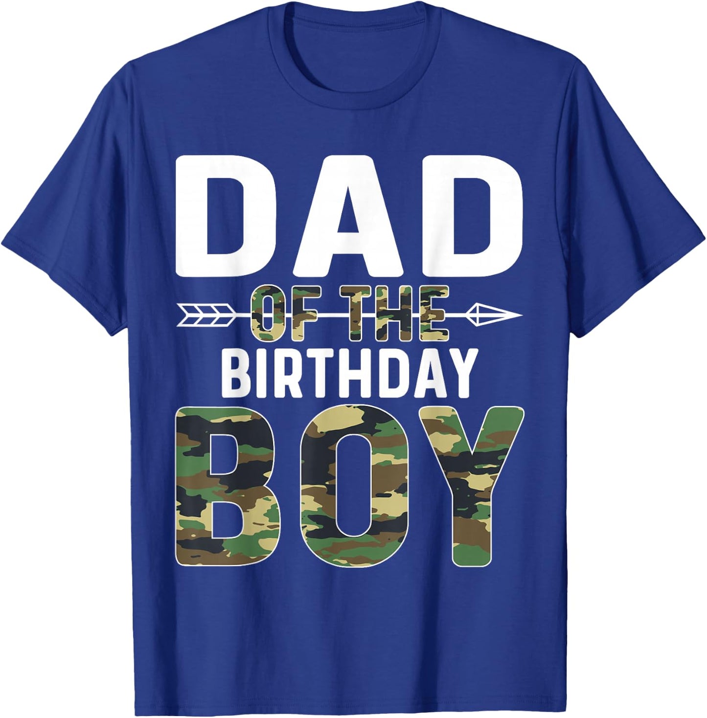 Camouflage Dad of the Birthday Boy T-Shirt - T-Shirt | Royal