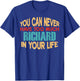 Funny Richard Personalized First Name Joke Item T-Shirt - T-Shirt | Royal