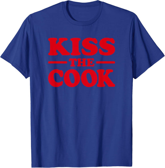 Kiss the Cook T-Shirt - T-Shirt | Royal