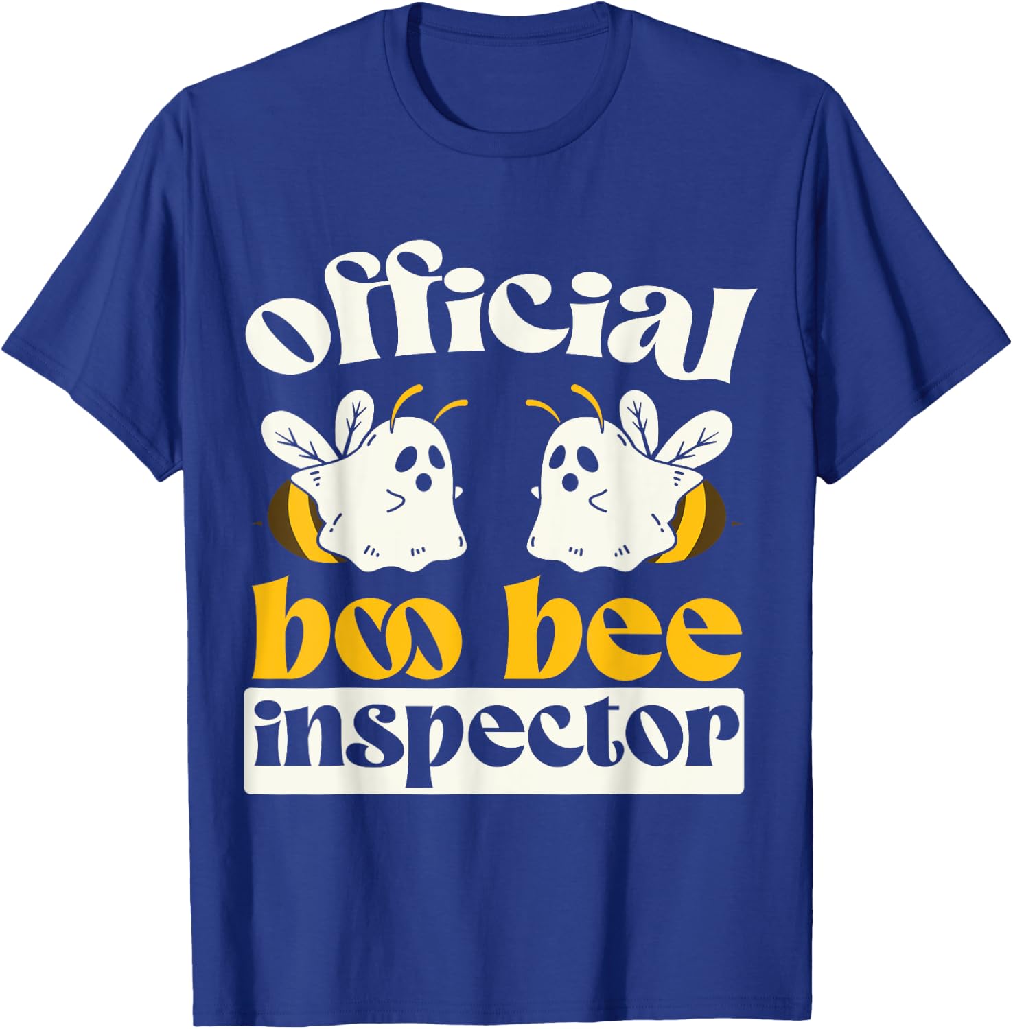Official Boo Bee Inspector Halloween Humor Funny Ghost T-Shirt - T-Shirt | Royal