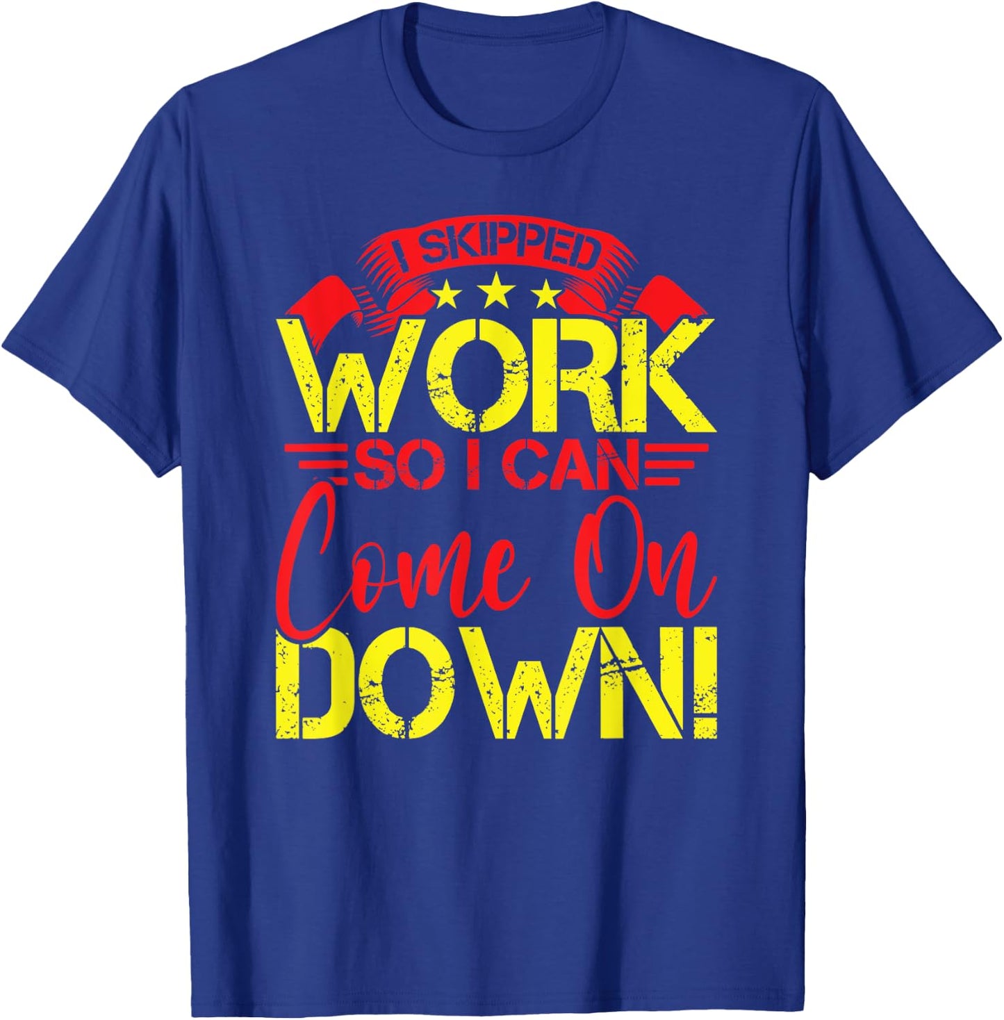 I Skipped Work So I Can Come on Game Show Contestant T-Shirt - T-Shirt | Royal