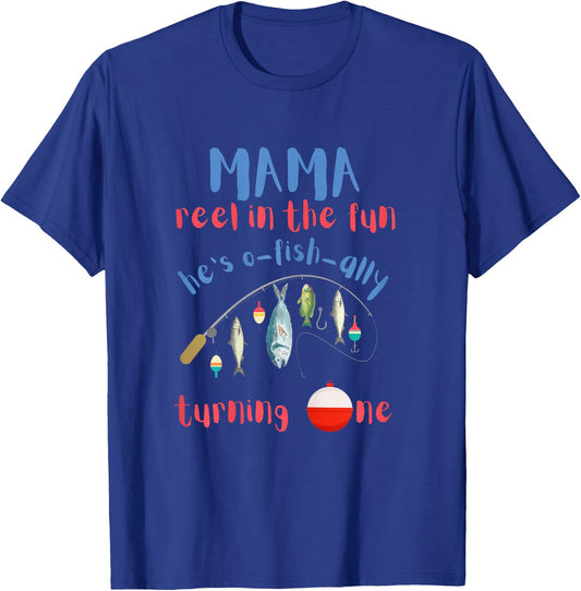 Mama Mom Fishing First Birthday O-fish-ally One 1st Bday T-Shirt - T-Shirt | Royal