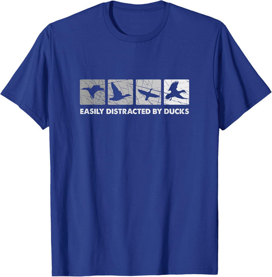 Easily Distracted by Ducks, Duck Hunting T-Shirt - T-Shirt | Royal